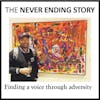 The Never Ending Story - Finding an Art Voice through Adversity