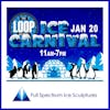 Ice Sculptures & Festivity: Celebrating & Welcoming Back the Loop Ice Carnival