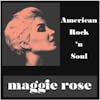Episode image for Maggie Rose: An Interview with the American Rock 'n Soul Artist