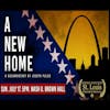 A New Home-How Bosnian Refugees Made a Home in St. Louis