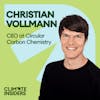Circular Carbon Chemistry - Making chemistry sustainable with Christian Vollmann