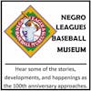 The Negro Leagues Baseball Museum-The Legacy of the Negro Leagues Plays On