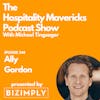 #244 Ally Gordon Coach, Confidant, and Mentor - Envisioning Your Life and Setting Goals