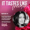 From Food Chaos to Food Freedom – a Conversation with Cheryll Wagner | Ep.43