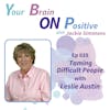 Taming Difficult People with Leslie Austin
