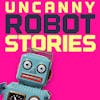 Uncanny Robot