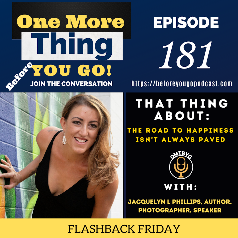 Flashback Friday! : That Thing About The Road to Happiness isn't Always Paved