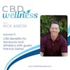 CBD Benefits for Workouts and Athletics with guest Patricio Sallas