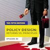 Policy Design:  Rate of Return vs. IBC Based Principles