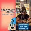 #103 - Hospitality Meets Kerth Gumbs - The Creative Culinary Maestro