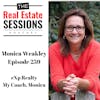 Episode 259 – Monica Weakley, eXp Realty and My Coach, Monica