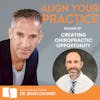 Creating Chiropractic Opportunity