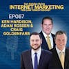 EP087: The Power of Law Firm Masterminds Part 2 with Ken Hardison, Craig Goldenfarb and Adam Rossen