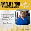Ask The Expert: Raising Your Vibe and Connecting Through The Power of Story with Amy Thurman