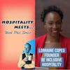 #080 - Hospitality Meets Lorraine Copes - The Diversity & Inclusion Champion
