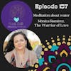 The Soul Talk Episode 157: Meditation about Water
