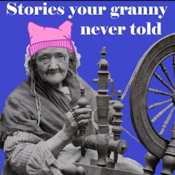 Stories Your Granny Never Told