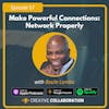 Make Powerful Connections: Network Properly with Basile Lemba