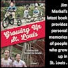Growing Up St. Louis