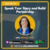 Speak Your Story and Build Partnership with Melody Owen