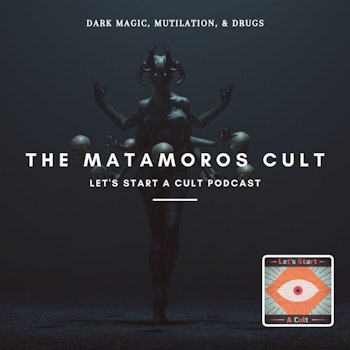 The Matamoros Cult