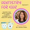 Rootin' for Root Canals: A Teen's Journey to a Healthy Smile! | Dr. Vinne Chen