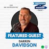 799: People-powered success, innovation, and a business legacy w/ Darren Davidson
