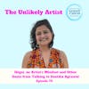 Ikigai, an Artist’s Mindset and Other Gems from Talking to Geetika Agrawal | UA75