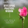 Practical Wisdom and Living a Flourishing Life