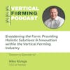 S5E57: Broadening the Farm: Providing Holistic Solutions & Innovation within the Vertical Farming Industry with Netled Oy’s Niko Kivioja