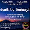 Death By Fentanyl Podcast Series | Tammy Plakstis' 29 yo Son Dylan
