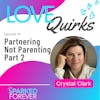 Partnering Not Parenting Part 2 | LQ016