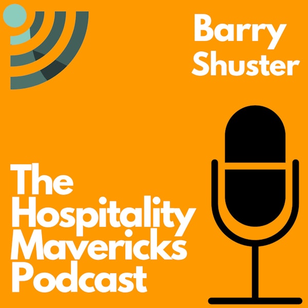#32 The Rise of The Independent Restaurant Owners With Barry Shuster, Founding Editor and investment partner of RestaurantOwner.com