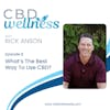 What’s The Best Way To Use CBD?