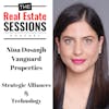 Episode 265 – Nina Dosanjh, Director of Strategic Alliances and Technology, Vanguard Properties