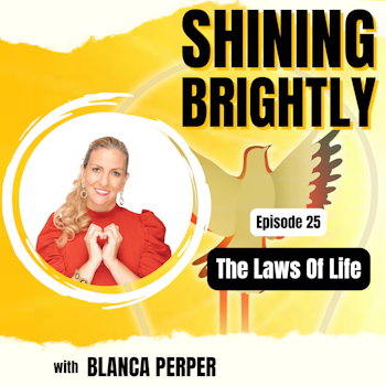 The Laws Of Life With Blanca Perper