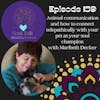 The Soul Talk Episode 159: Animal communication and how to connect telepathically with your pet as your soul champion with Maribeth Decker