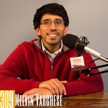 309 Dr. Melvin Varghese - All Of Us Have a Message to Share and a People to Serve