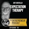 Art Costello - Expectation Therapy