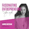 How Lauren Messiah Made the Leap into her Successful Personal Brand Ep. 2