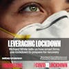 Leveraging Lockdown