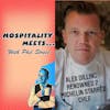 #014 - Hospitality Meets Alex Dilling - The 2 Michelin Starred Chef