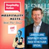 Bonus Episode #25 - Hospitality Meets James Clarke - Hospitality Action Back to the Floor 2024 Special