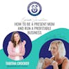 How To be a Present Mom AND Run a Profitable Business with Tabitha Crocker