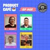 [☕️ Product Café #08] Michaël Hirbec, Once, Authenticité vs. Gen AI