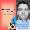 #036 - Hospitality Meets Jose Ruiz - The Luxury Lifestyle HR Heavy Hitter