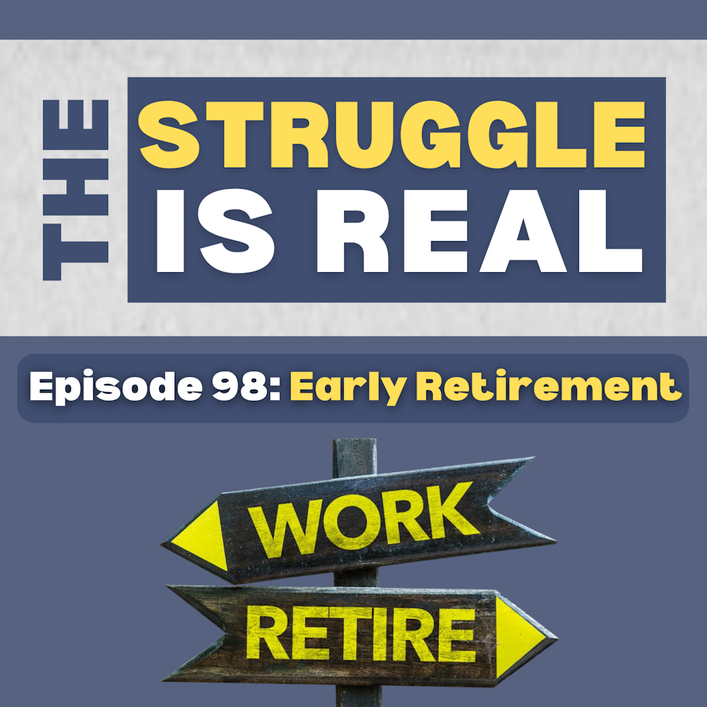 Five Paths to Early Retirement | E98