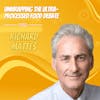 Unwrapping the Ultra-Processed Food Debate with Richard Mattes