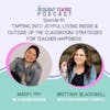 61. Tapping into Joyful Living Inside & Outside of the Classroom: Strategies for Teacher Happiness with Special Guest Maddy Fry [Summer Self-Care Series]