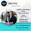 Behind The Mic: Getting Strategic with Your Content With Michelle Abraham
